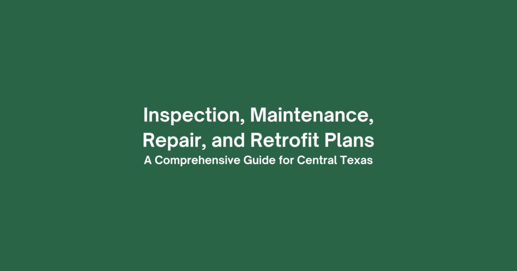 BPI Partner Expert Advice Inspection, Maintenance, Repair, and Retrofit Plans A Comprehensive Guide for Central Texas